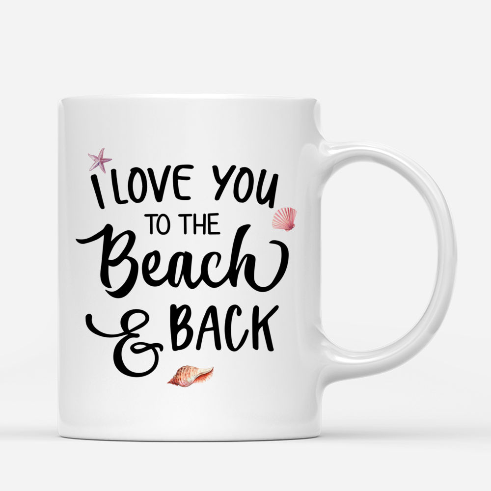 Personalized Mug - Funny Swimming - I Love You To The Beach And Back_2