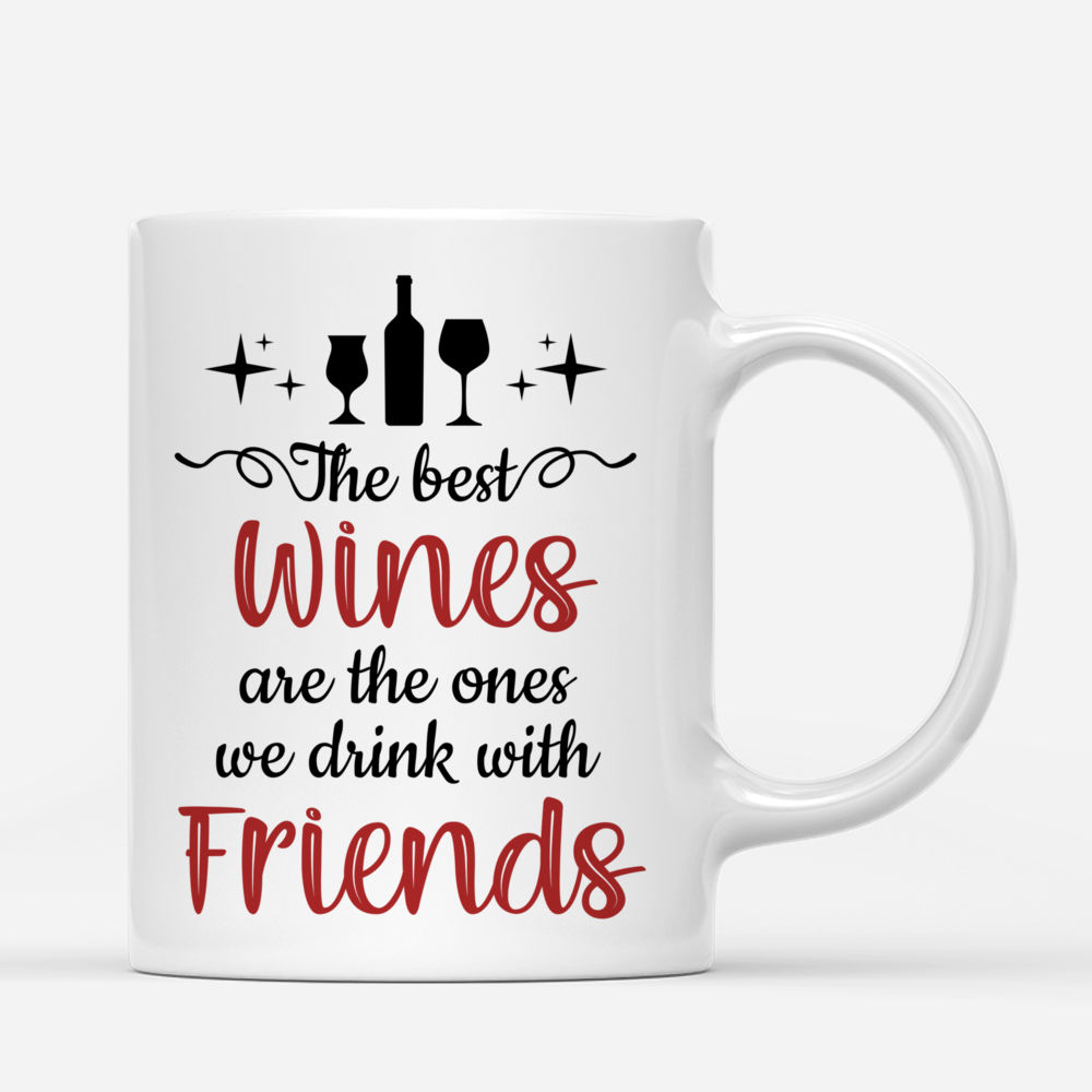 Personalized Mug - Up to 6 Girls - The best wine is the one we drink with friends_2