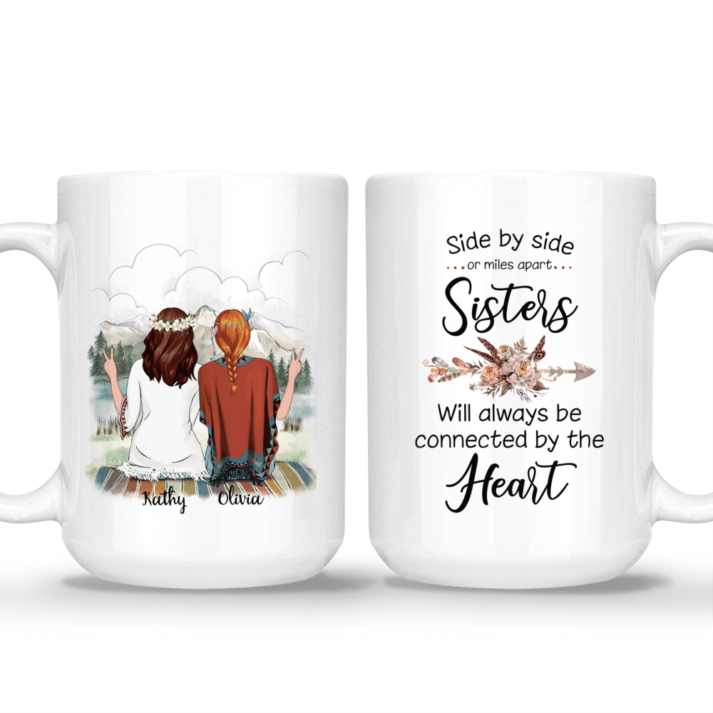 Personalized Mug - Boho Hippie Bohemian Two Girls - Side By Side Or Miles Apart Sisters Will Always Be Connected By The Heart_3
