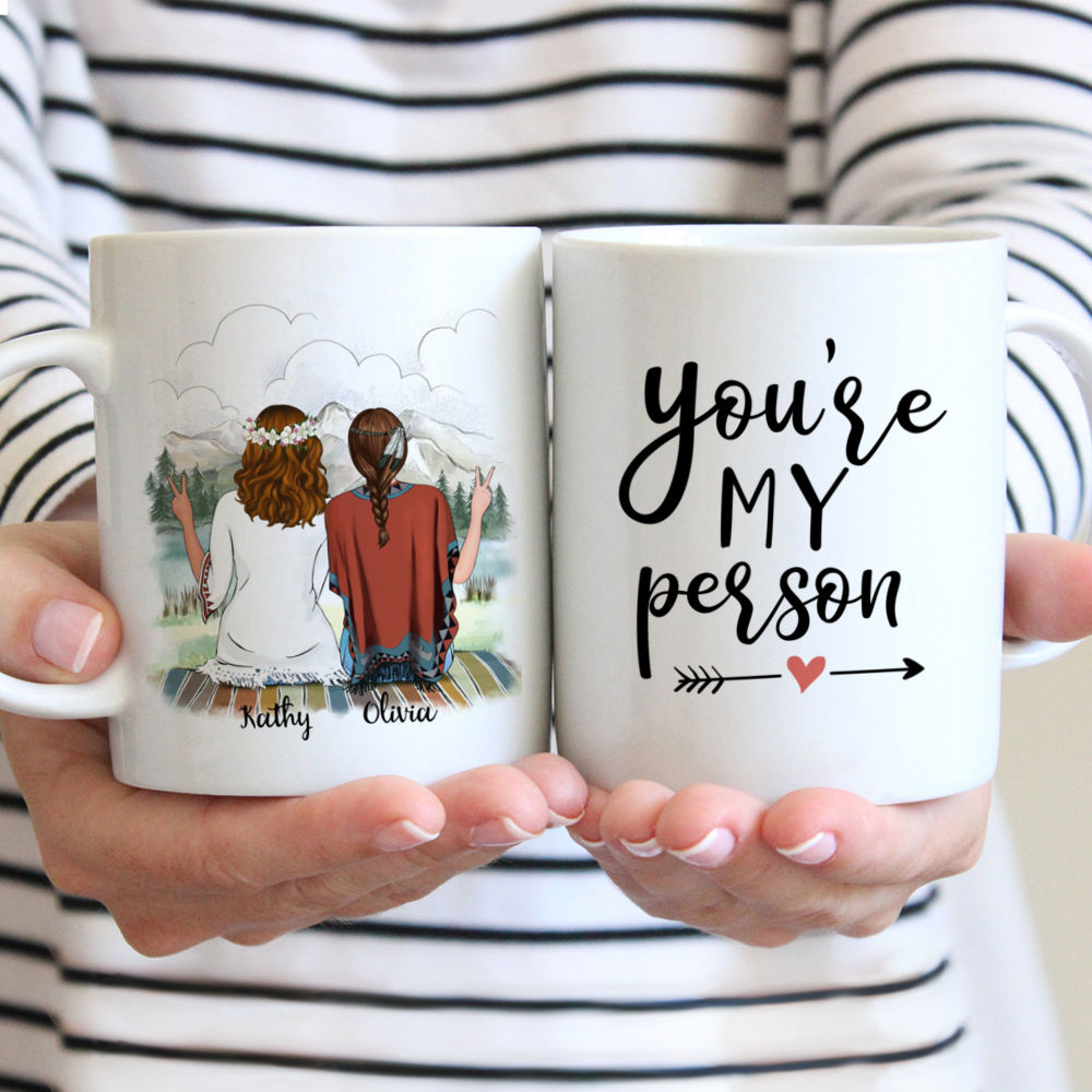 Personalized Mug - Boho Hippie Bohemian Two Girls - You Are My Person