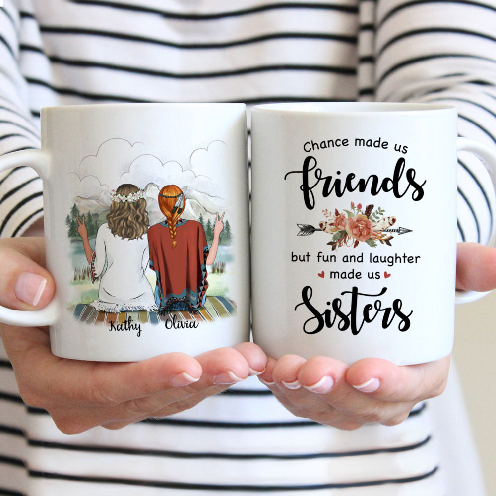 Personalized Mug - Boho Hippie Bohemian Two Girls - Chance Made Us friends But The Fun And Laughter Made Us Sisters