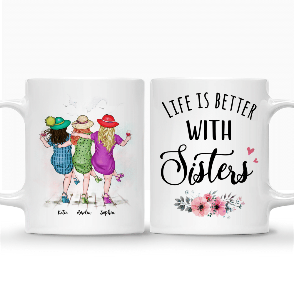 Personalized Mug - Up to 5 Women - Life is better with Sisters (3354)_3