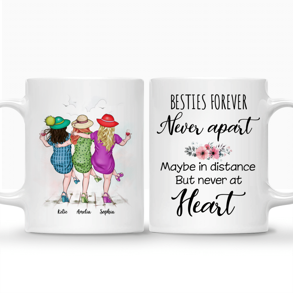 Personalized Mug - Up to 5 Women - Besties forever never apart. Maybe in distance but never at heart (3354)_3