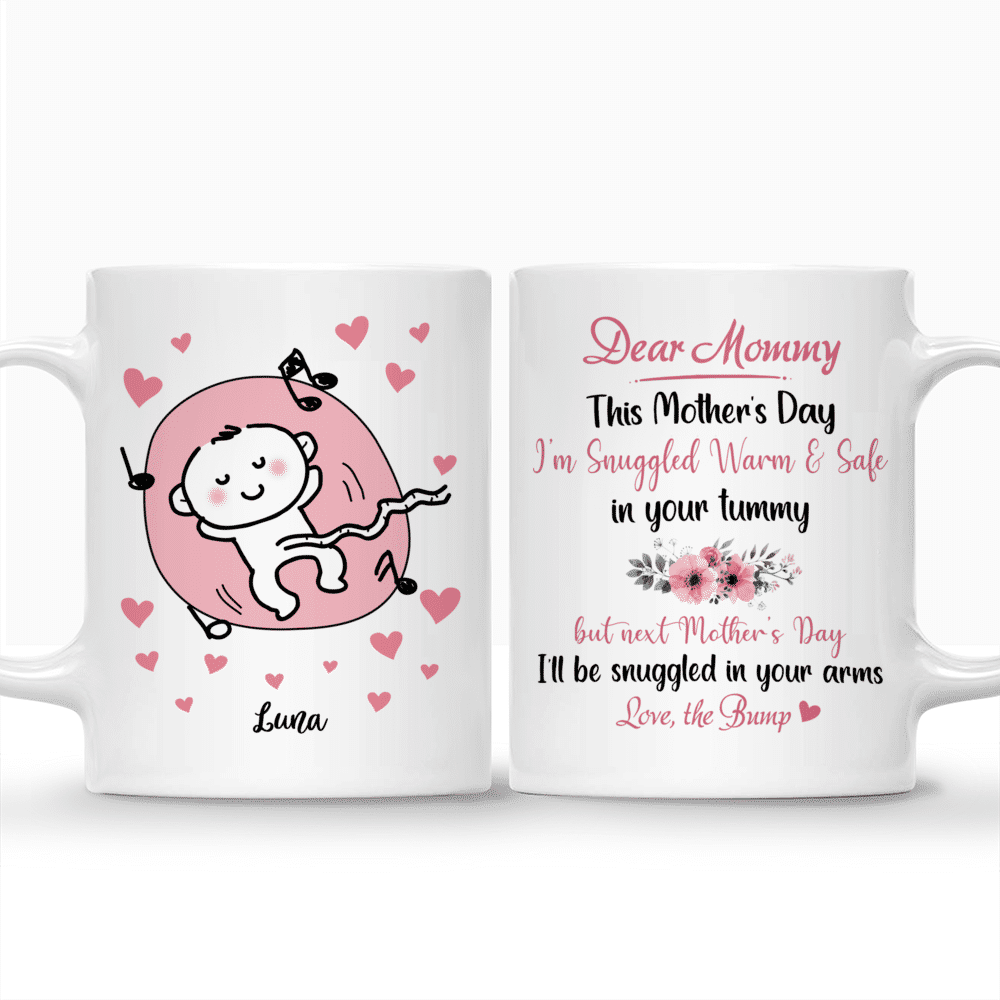 Personalized Mug - Family - Dear Mummy, This Mother's Day I'm Snuggled Warm & Safe In Your Tummy ver 1_3