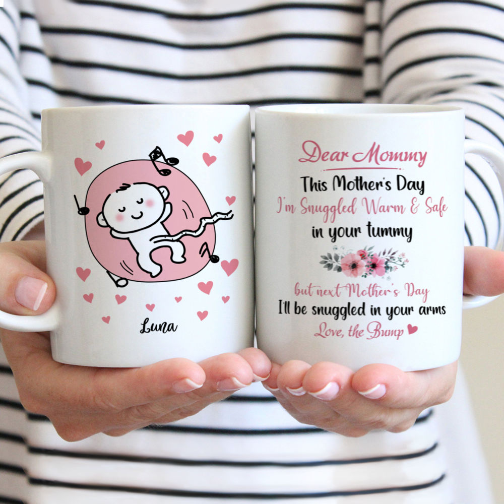 Personalized Mug - Family - Dear Mummy, This Mother's Day I'm Snuggled Warm & Safe In Your Tummy ver 1