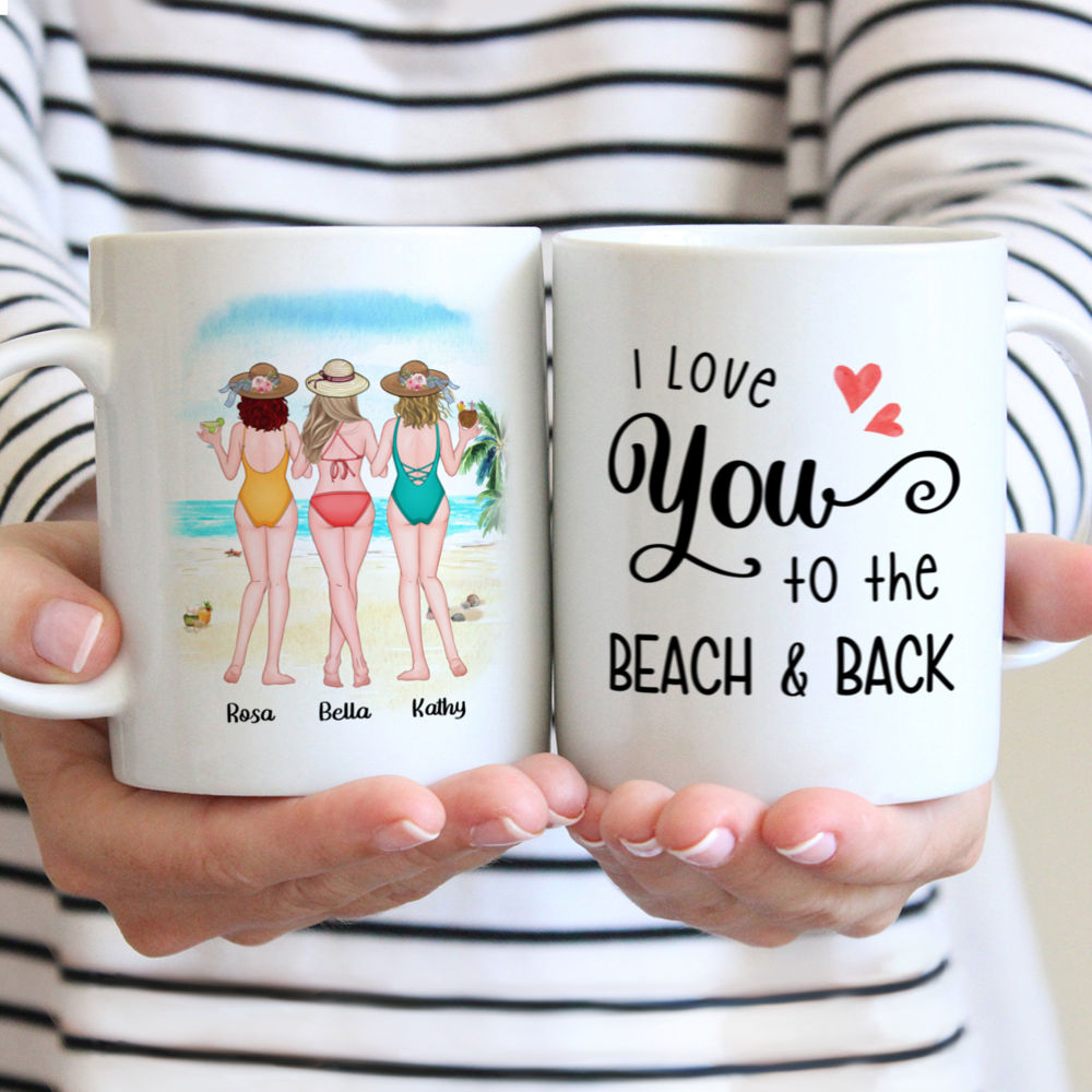 Personalized Mug - Friends - I Love You To The Beach And Back