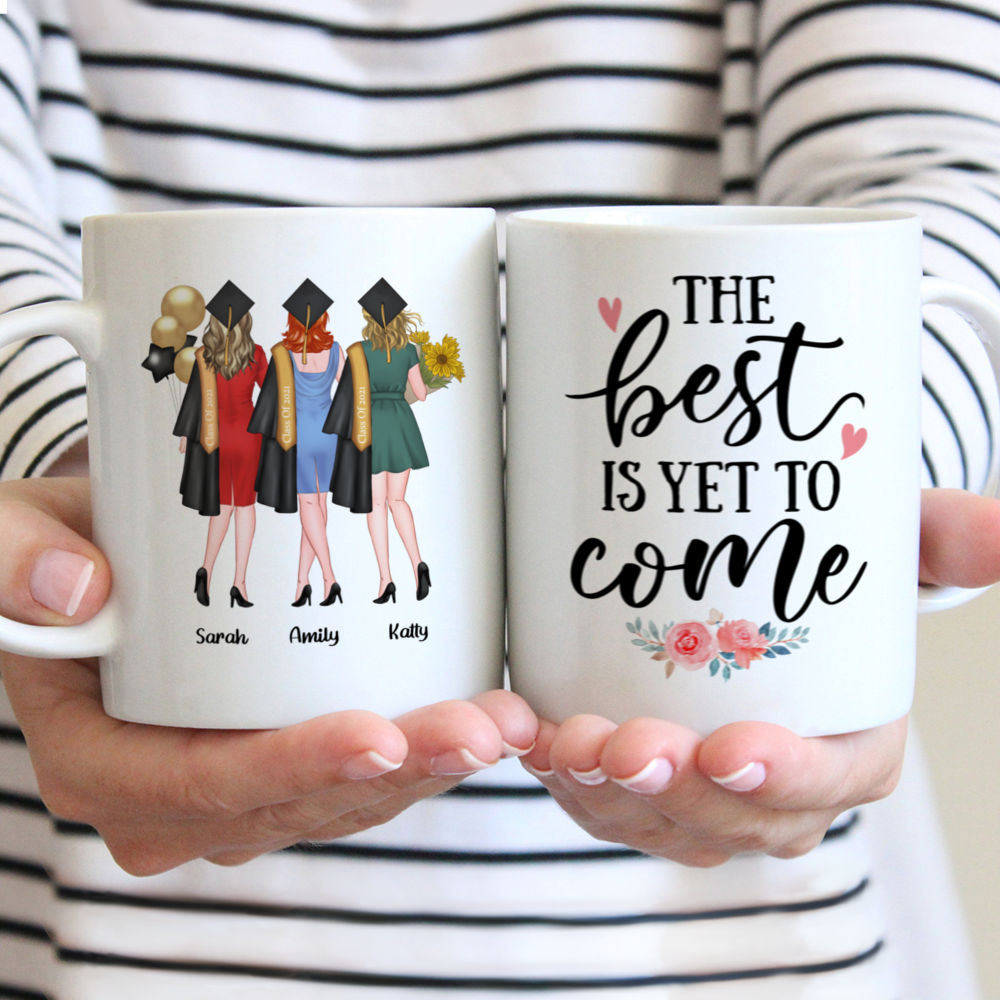 Personalized Mug - Up to 5 Girls - Graduation - The best is yet to come