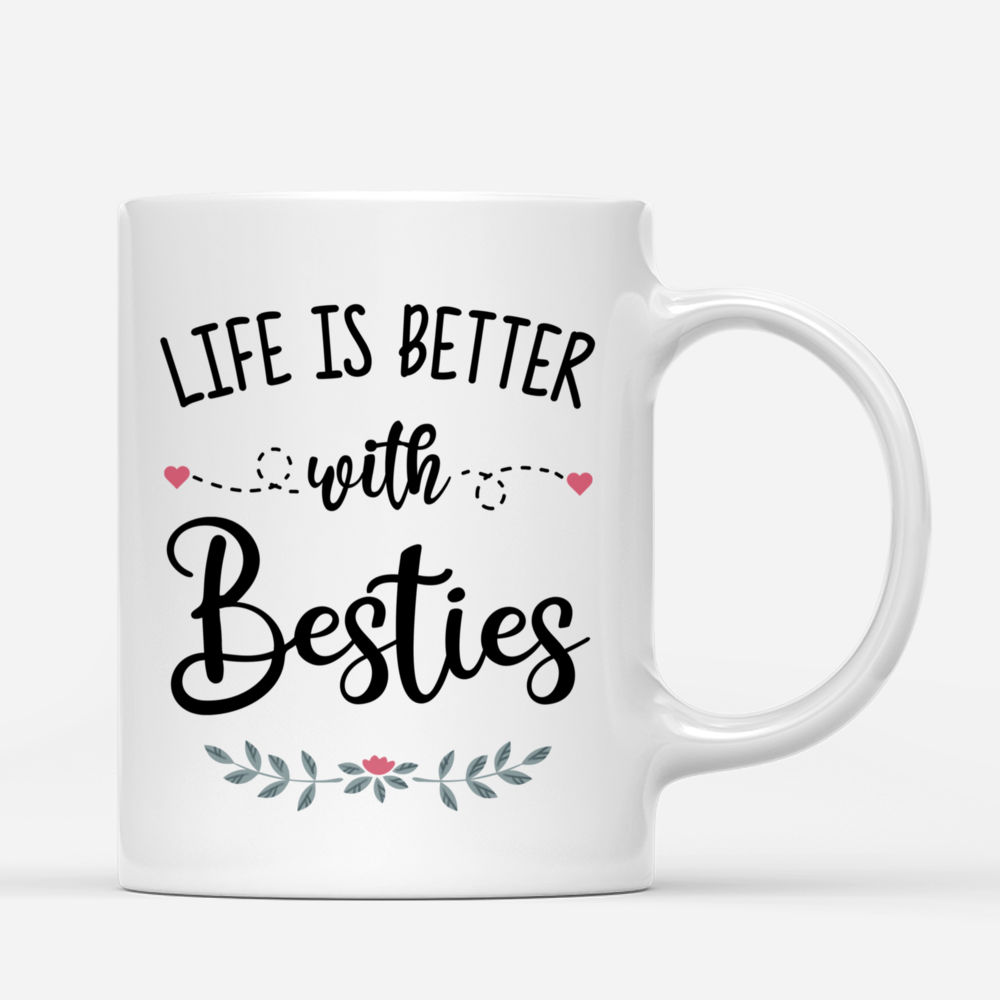 Personalized Mug - Pajamas Girls - Life is Better with Besties - Gifts For Friends, Birthday Gifts For Friends_2