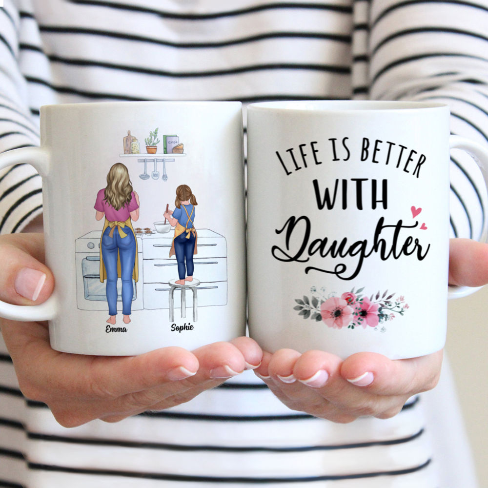 Personalized Mug - Mother Day - Cooking time - Life is better with daughter