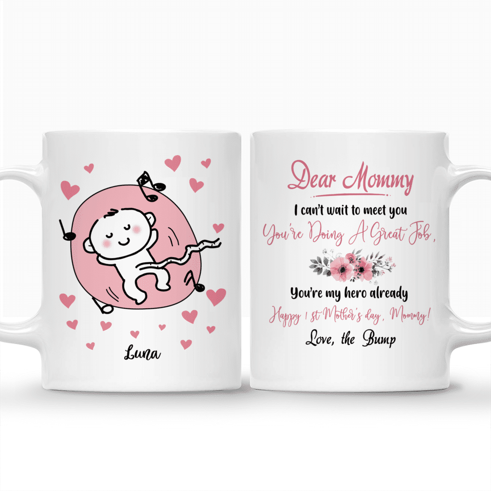 Personalized Mug - Family - Dear Mommy, I Cant Wait To Meet You. Youre Doing A Great Job..._3