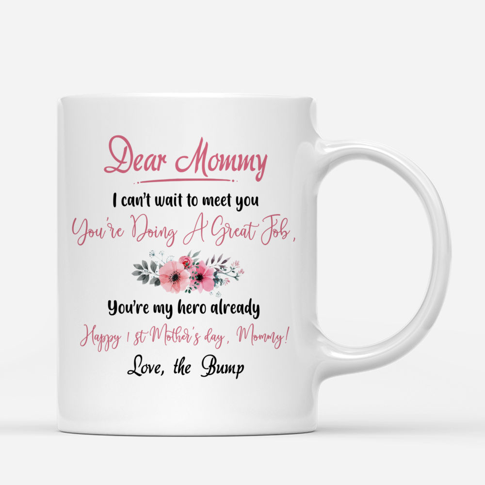 Personalized Mug - Family - Dear Mommy, I Cant Wait To Meet You. Youre Doing A Great Job..._2