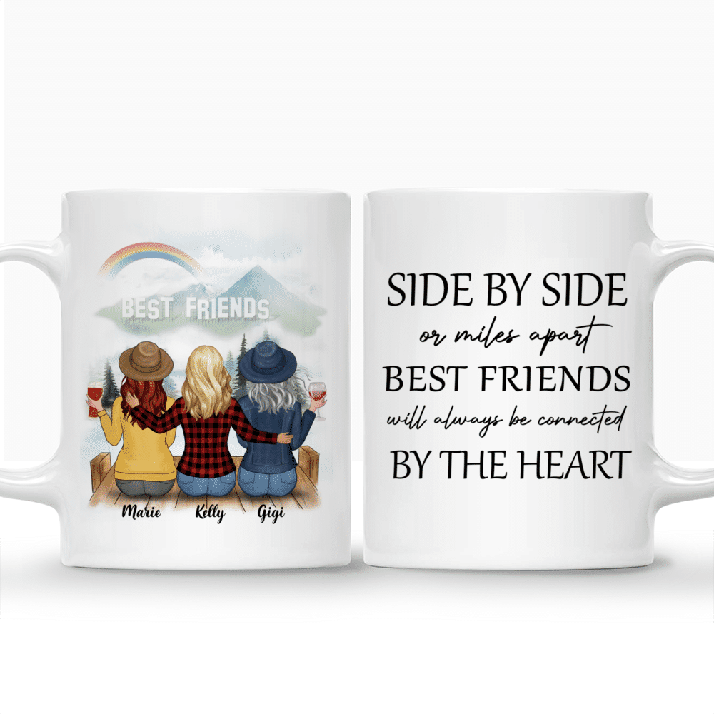 Up to 5 Women - Side by side or miles apart Best Friends will always be connected by the Heart (H) - Personalized Mug_3