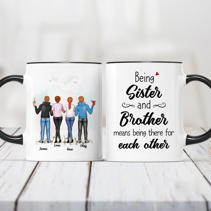 Family - Bro&Sis - Being sister and brother means being there for each other (3501-3017) - Personalized Mug