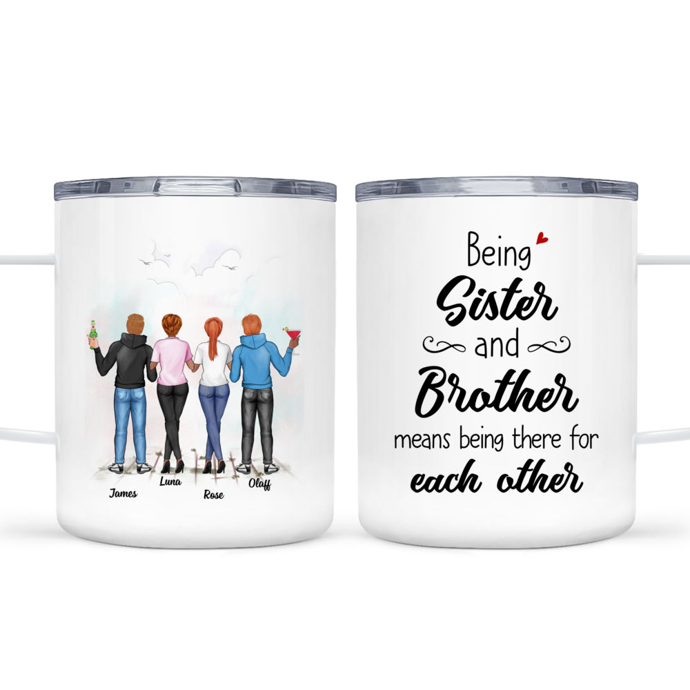 Personalized Mug - Family - Bro&Sis - Being sister and brother means being there for each other (3501-3017)_3