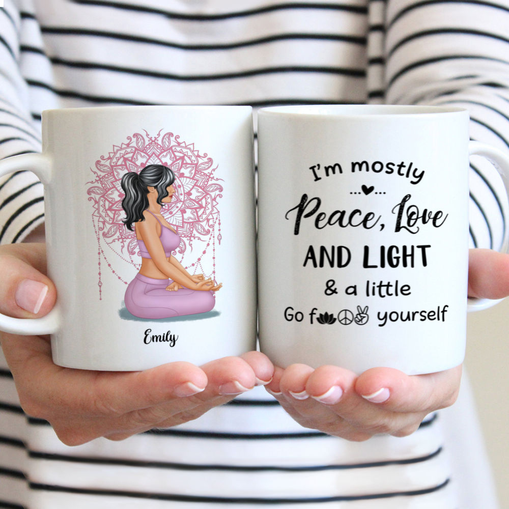 I'm Mostly Peace Love And Light - Personalized Yoga Mug