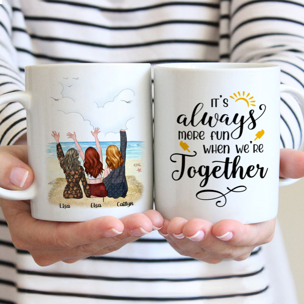 Personalized Mug - Up to 5 girls - It's always more fun when we're together