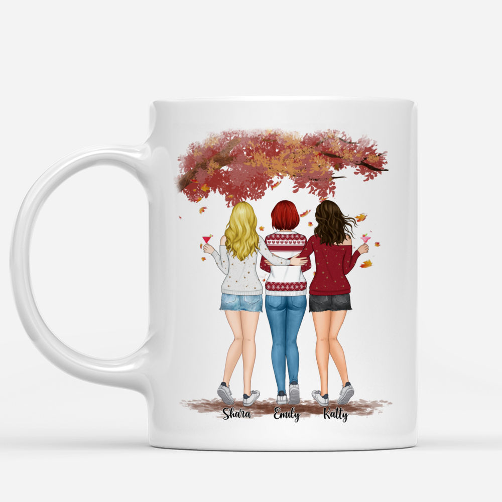 Personalized Mug - Up to 5 Women - We'll Be Friends Until We're Old And Senile, Then We'll Be New Best Friends (3528)_1