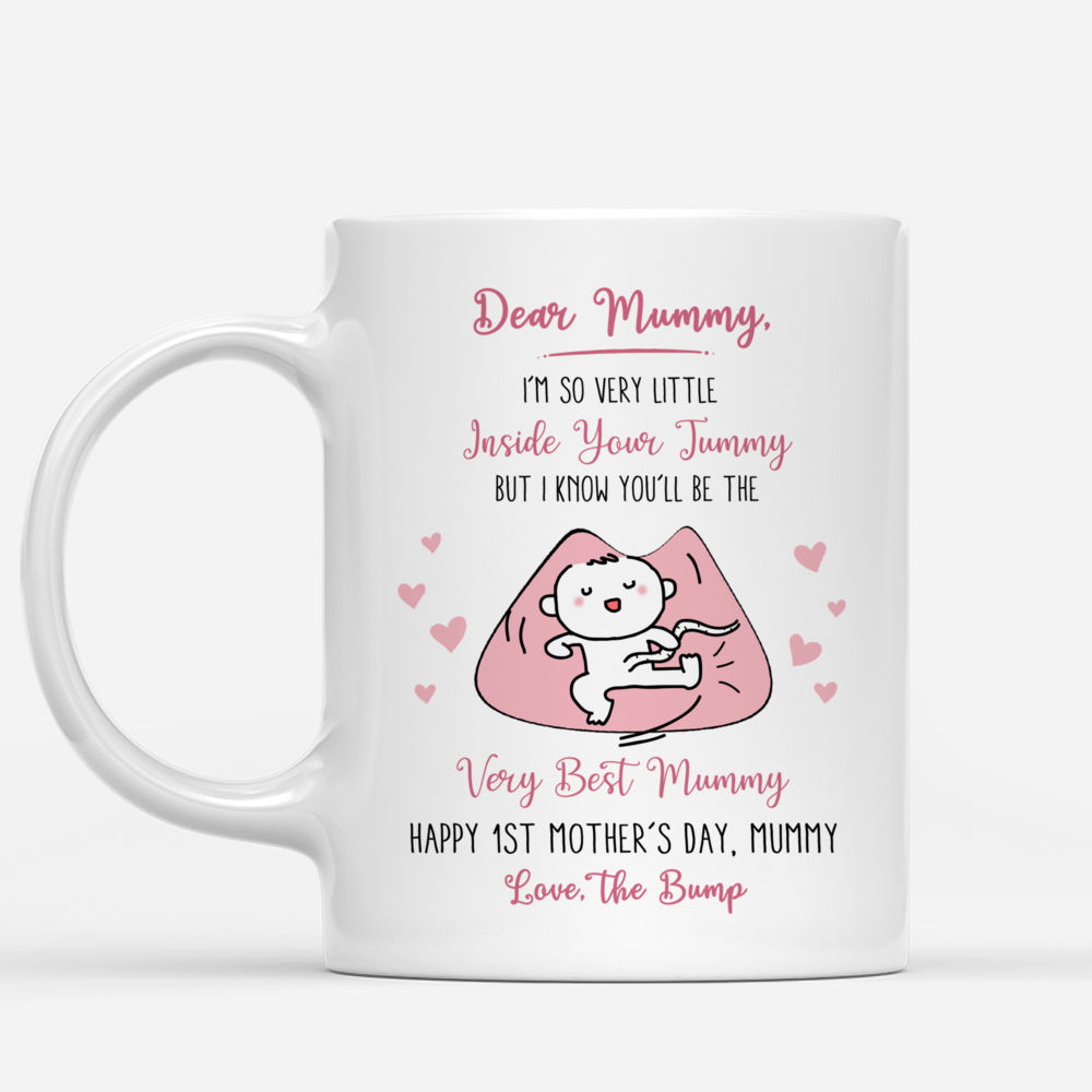Personalized Mug - Pregnancy - Dear Mummy, I Know you will be very best Mummy