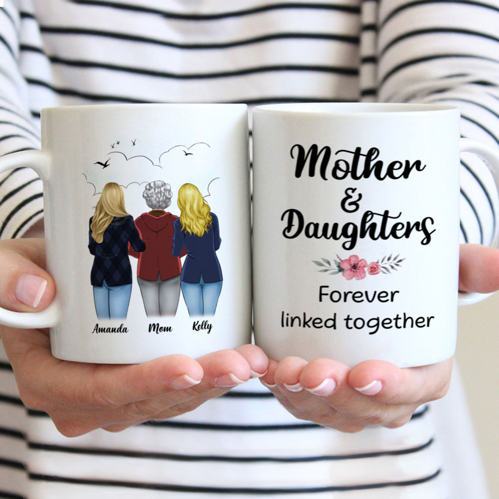 Personalized Mug - Mother's Day - Mother & Daughters Forever Linked Together - S