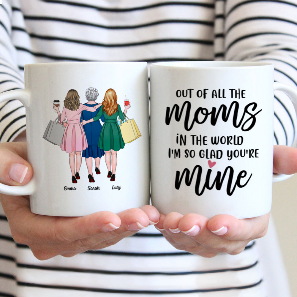 Personalized Mug - Mother Day - Shopping Time - Out of all the moms in the world Im so glad you are mine