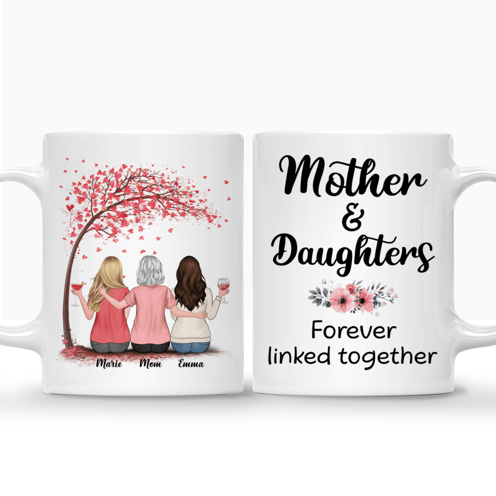 Personalized Mug - Mother & Daughters - Mother & Daughters forever linked together (3605) - Mother's Day Gift For Mom, Gift For Daughters_3