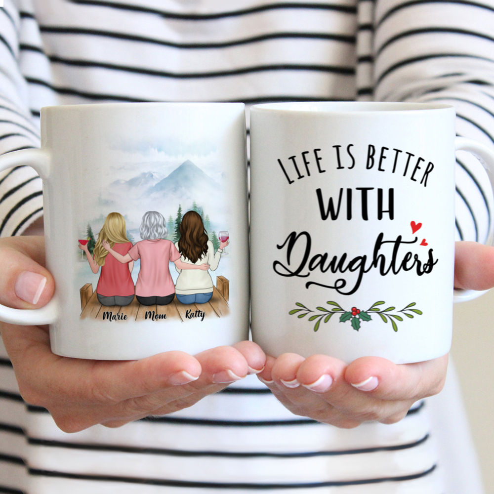 Personalized Mug - Mother & Daughters - Life is better with Daughters (3620)