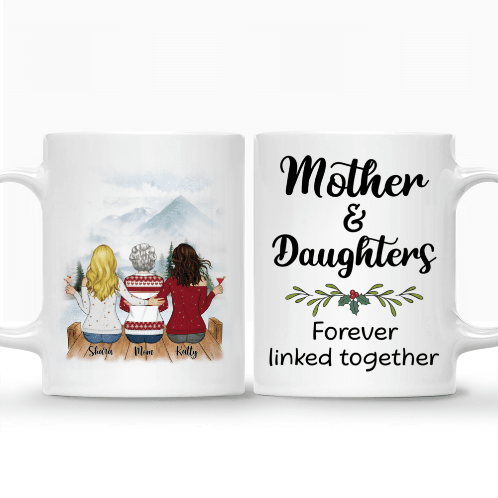 Personalized Mug - Mother & Daughters - Mother & Daughters forever linked together (3647)_3