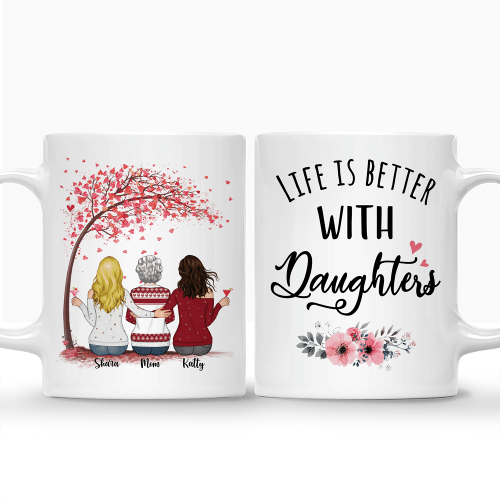 Personalized Mug - Mother & Daughters - Life is better with Daughters (3648)_3