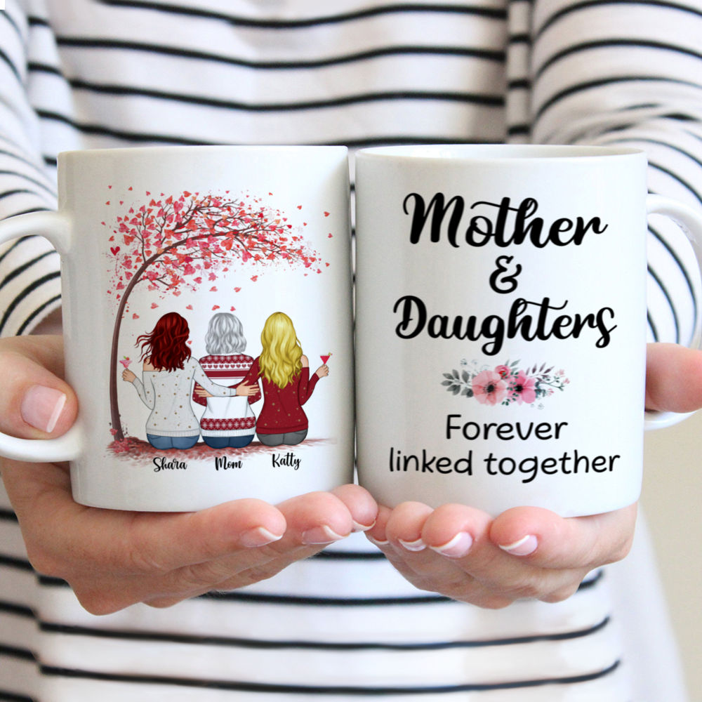 Personalized Mug - Mother & Daughters - Mother & Daughters forever linked together (3648)