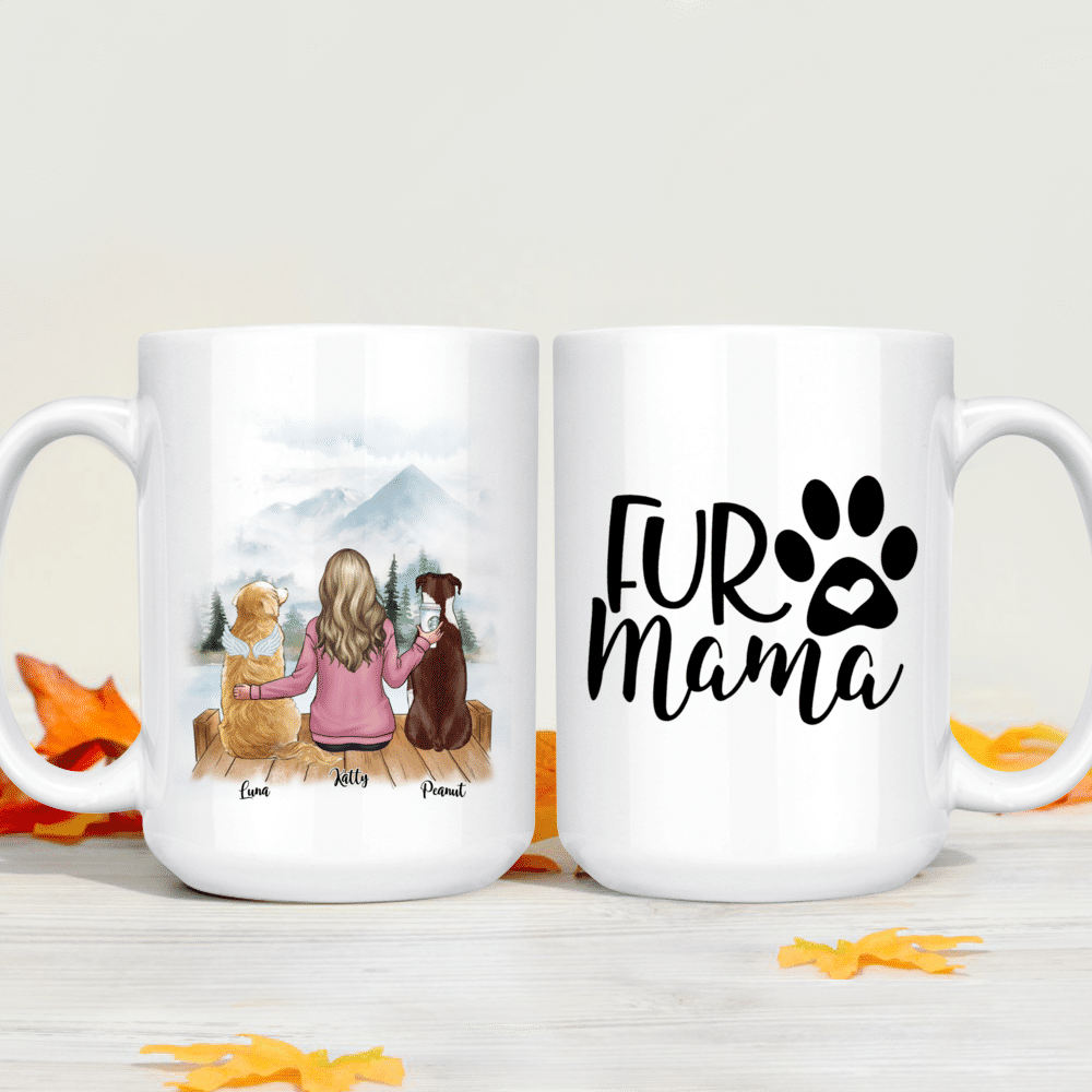 Fur Mama Mug - Girl and Dogs - Custom Coffee Dog Mugs For Dog Mom