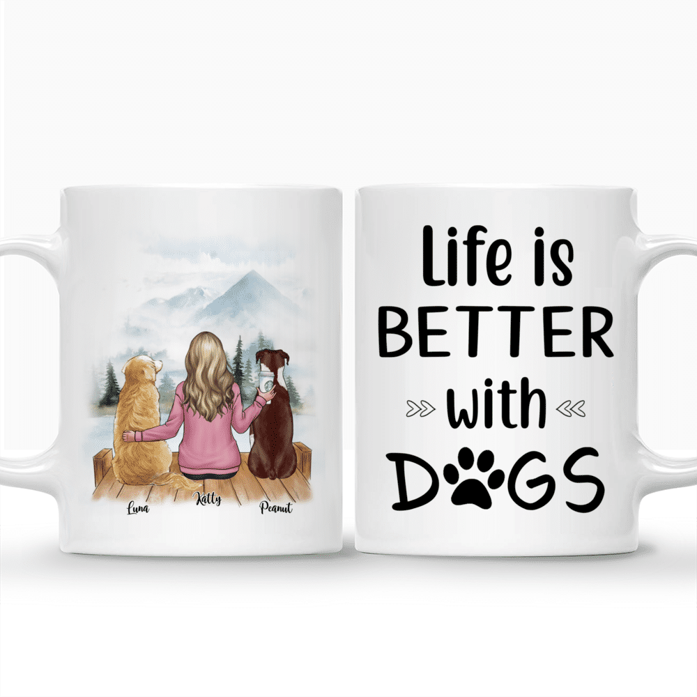 Personalized Mug - Girl and Dogs - Life Is Better With Dogs (3658)_3