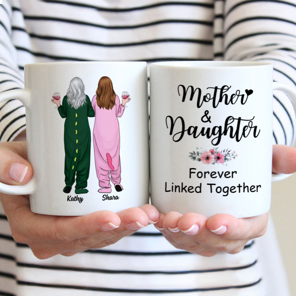 Personalized Mug - Mother's Day 2021 - Mother and Daughter Forever Linked Together