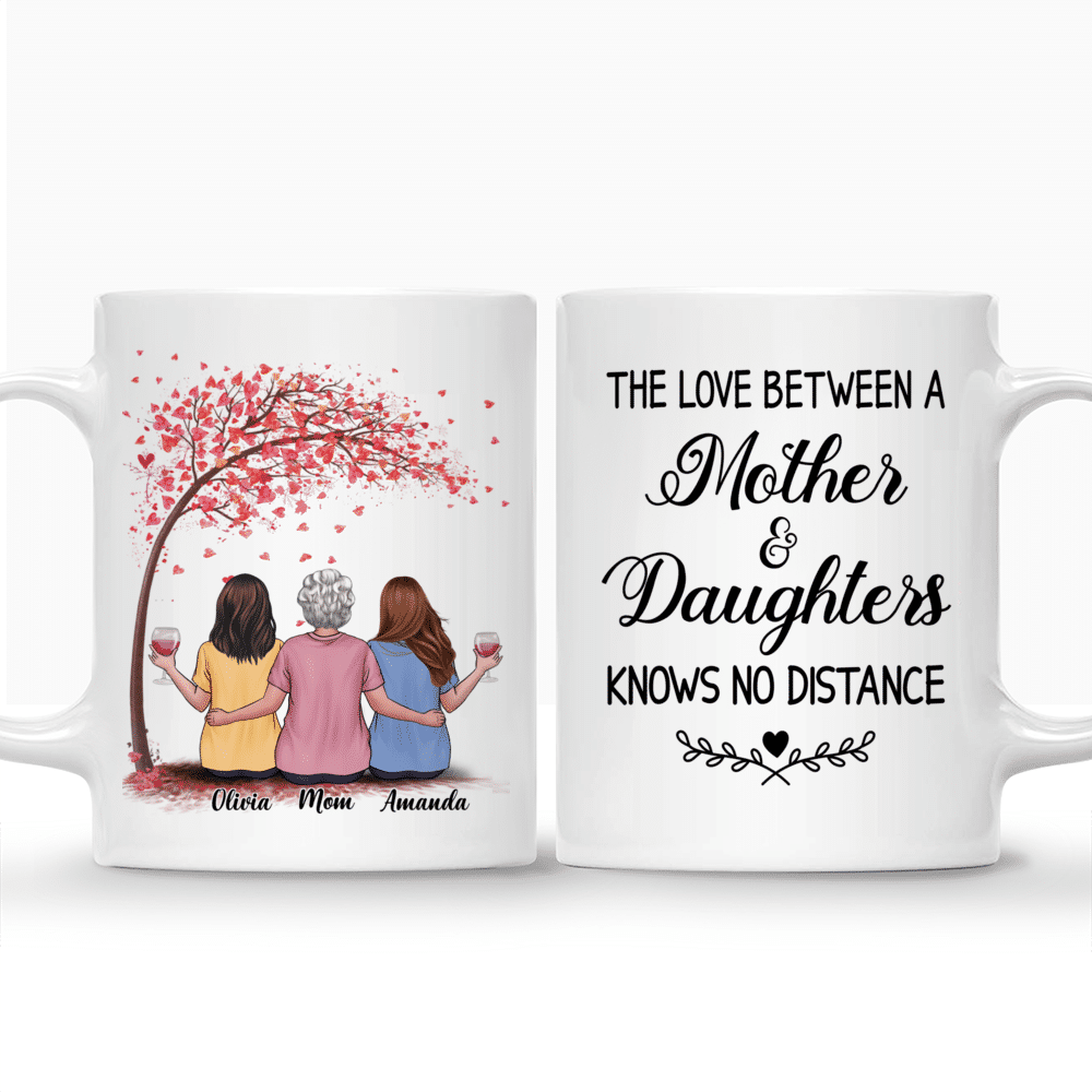 Personalized Mug - The Love Between A Mother And Daughters Knows No Distance_3