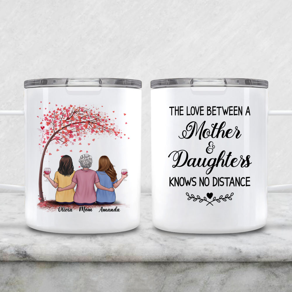 The Love Between Mother And Daughters Knows No Distance, Personalized -  PersonalFury