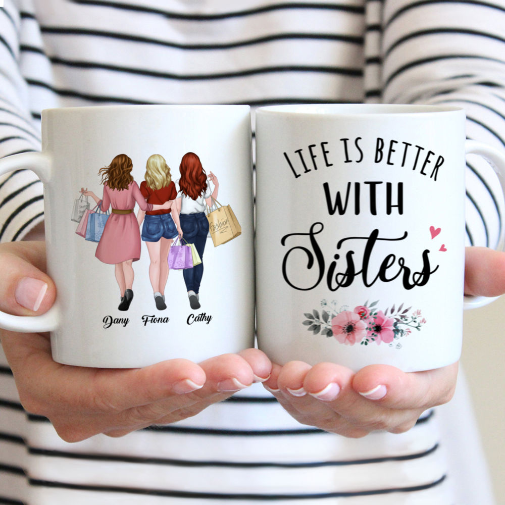 Personalized Mug - Shopping team - Life is better with Sisters