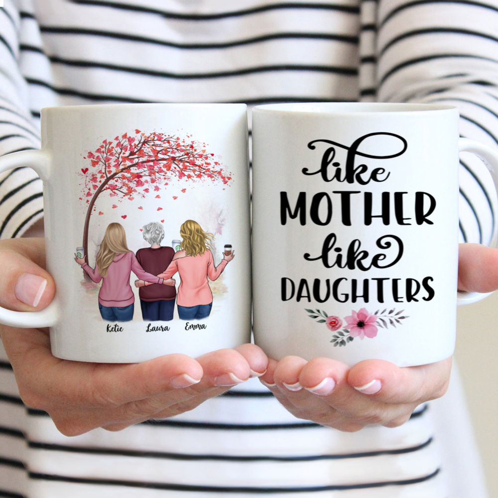 Daughter and Mother - Like Mother like Daughters - Love 2 - Personalized Mug