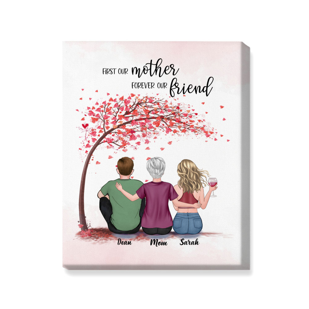 Mother's Day Canvas - Love - First Our Mother Forever Our Friend - Personalized Wrapped Canvas