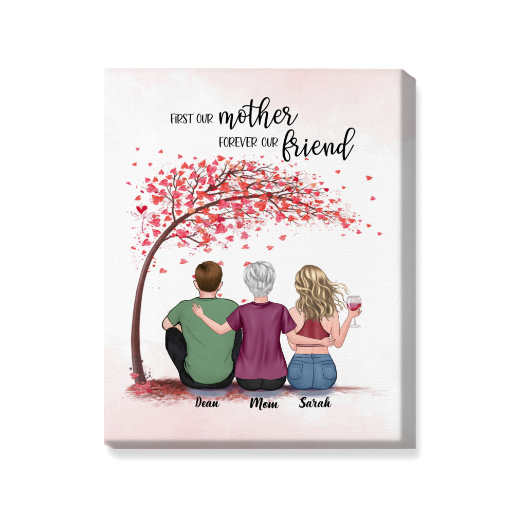 Personalized Wrapped Canvas - Mother's Day Canvas - Love - First Our Mother Forever Our Friend