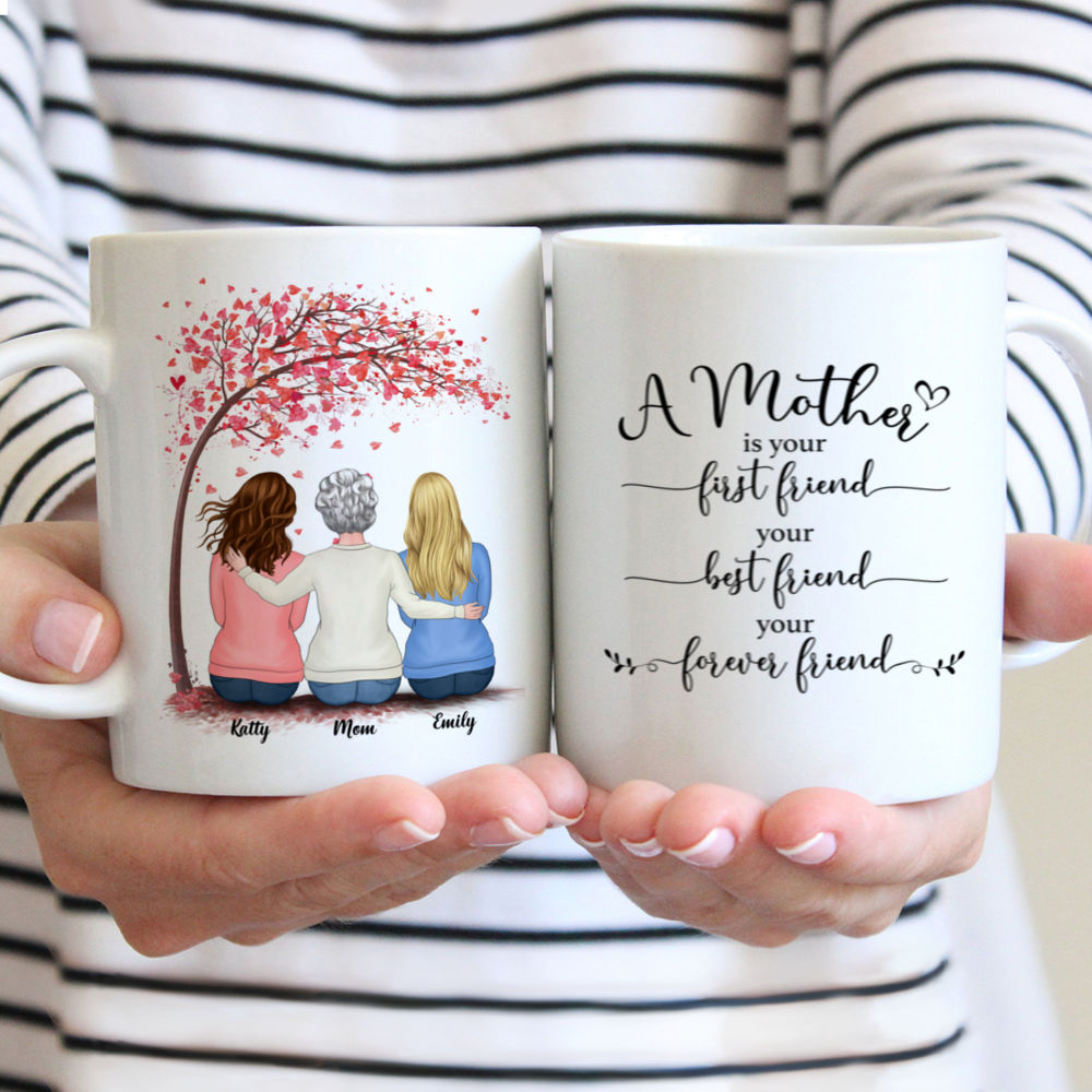 Personalized Mug - Mother & Daughters - A Mother is your first friend, your best friend, your forever friend (Love tree)