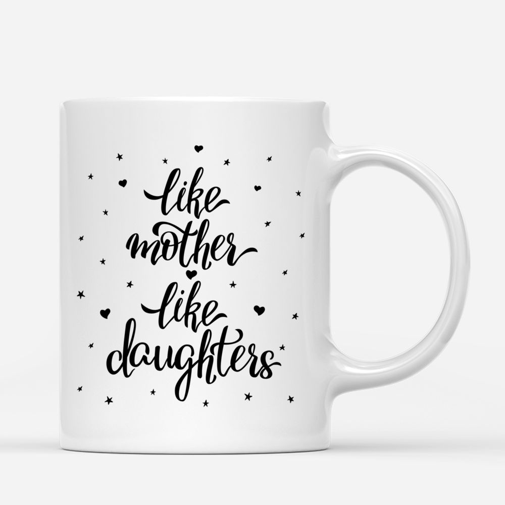 Personalized Mug - Mother & Daughters - Like Mother Like Daughters (Ver 3) (3605)_2