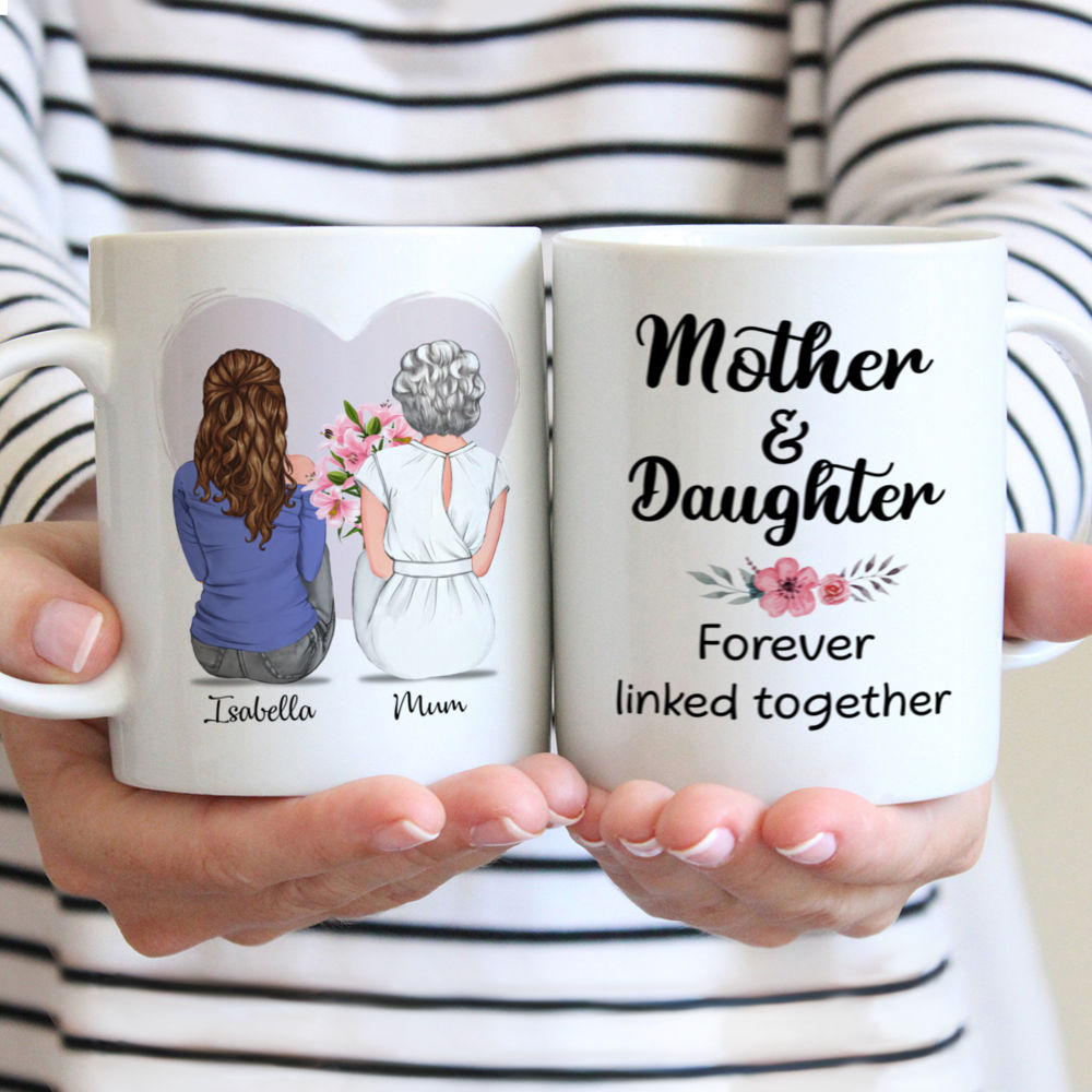 Personalized Mug - Mother's Day - Mother & Daughter Forever Linked Together