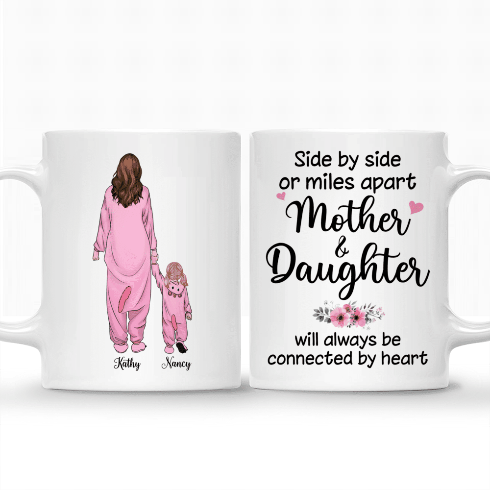 Personalized Mug - Gifts for Mom, Daughter - Side By Side Or Miles Apart Mother And Daughter Will Always Be Connected By Heart - Mother's Day Gifts_3