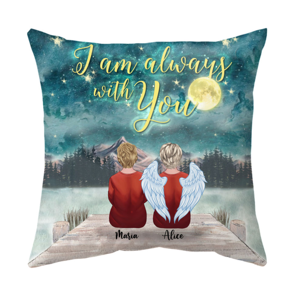 Personalized Memorial Pillow - I Am Always With You (Old Friends)
