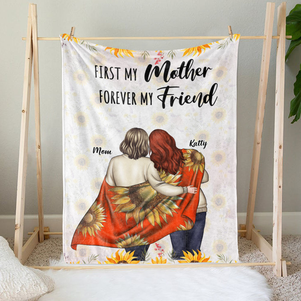 Personalized Blanket - Mother's Day - First my Mother, forever my Friend (B)_1