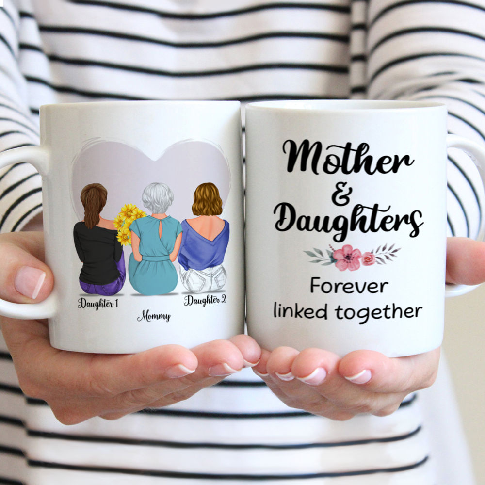 Personalized Mug - Mother's Day Mug - Mother & Daughters Forever Linked Together - Mother's Day, Birthday Gifts, Gifts For Mom, Daughters