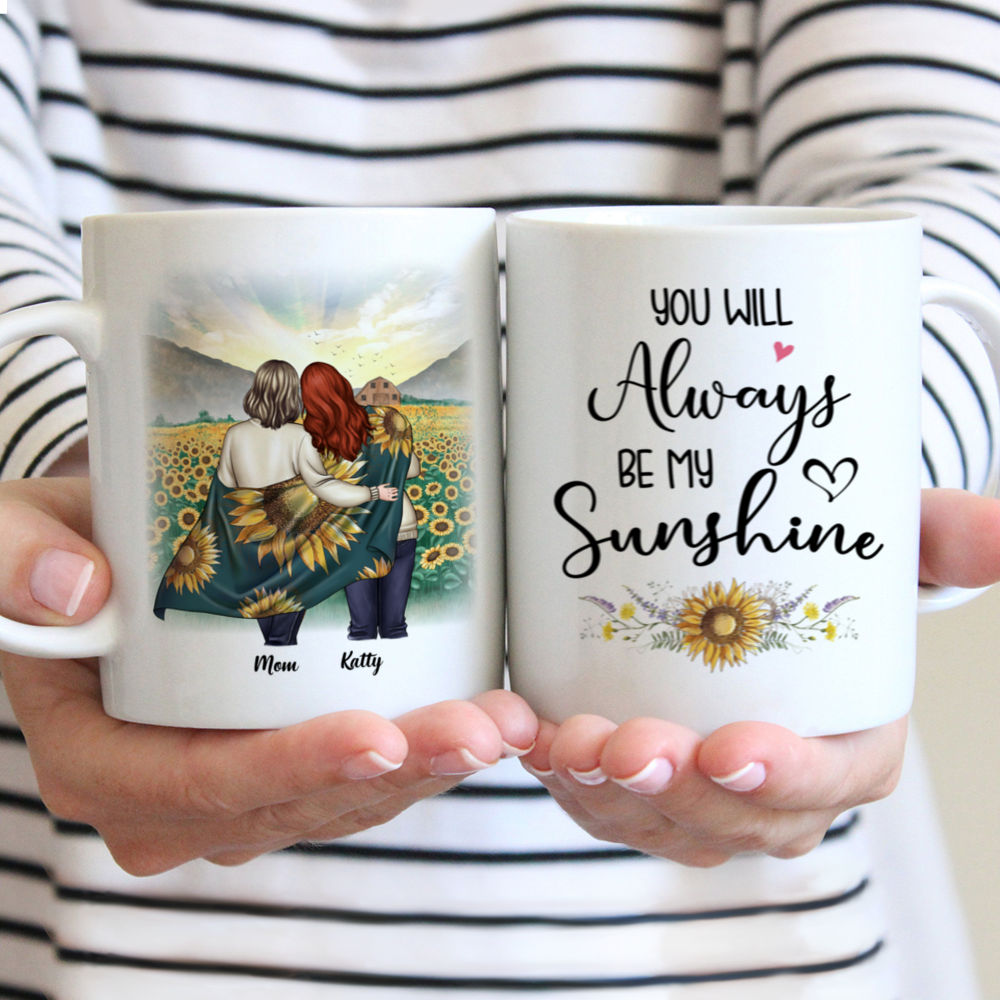 Personalized Mug - Mother & Daughter - You will always be my Sunshine - Mother's Day Gift For Mom, Gift For Daughters