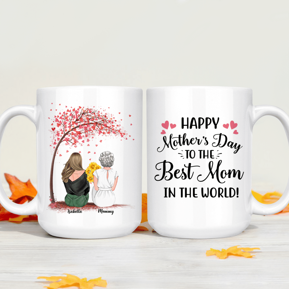 Happy Mother's Day To The Best Mom In The World, Customized Mugs