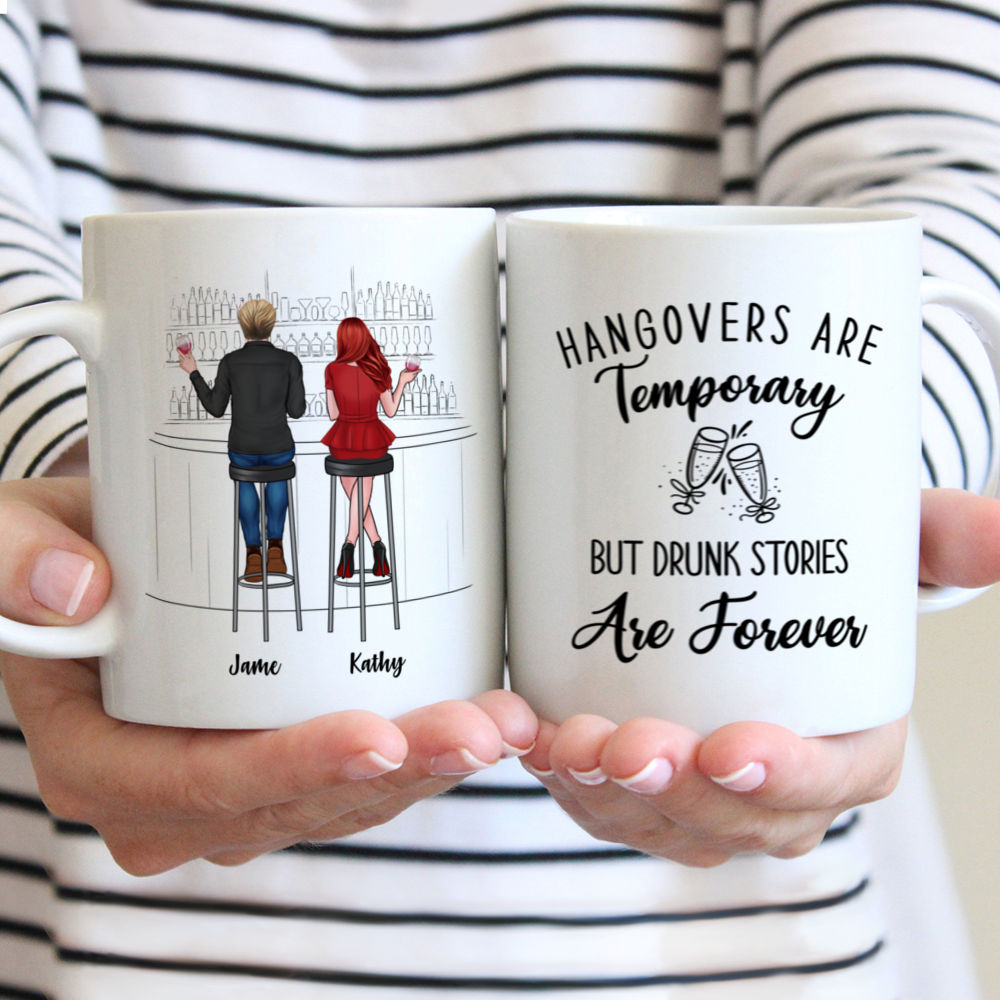 Personalized Mug - Drink Gang - Hangovers Are Temporary But Drunk Stories Are Forever