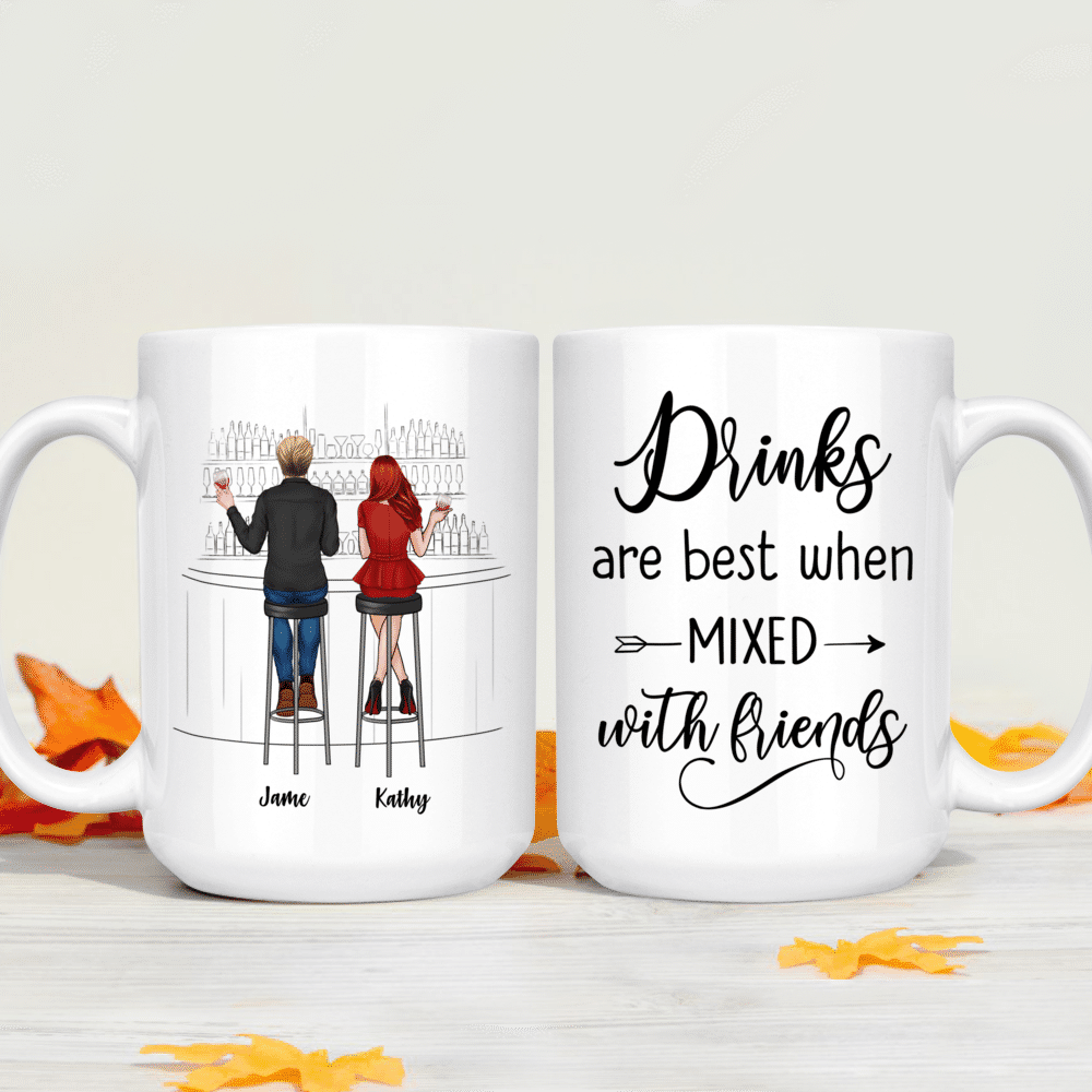 Personalized Mug - Drink Team - Drinks Are Best When Mixed With Friends