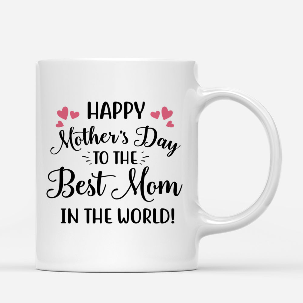 Personalized Mug - Mother & Daughter - Happy Mother's Day To The Best Mom In The World - Love (N)_2